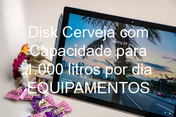 Disk Cerveja com Capacidade para 1.000 litros por dia EQUIPAMENTOS