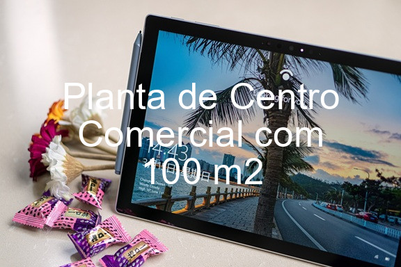 Planta de Centro Comercial com 100 m2