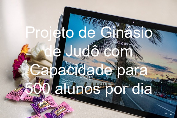 Projeto de Ginásio de Judô com Capacidade para 500 alunos por dia